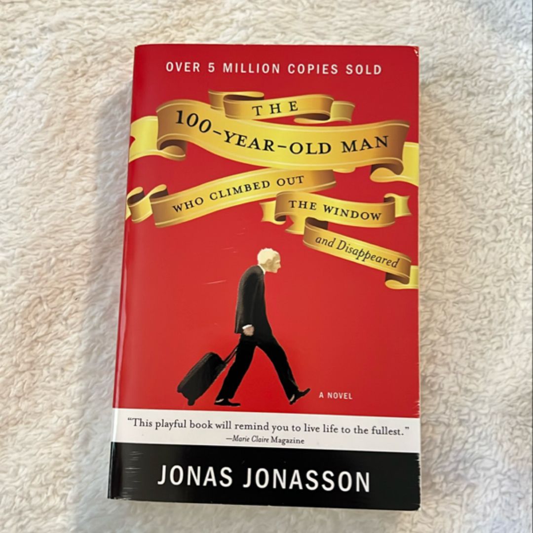 The 100-Year-Old Man Who Climbed Out the Window and Disappeared