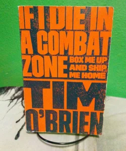 If I Die in a Combat Zone