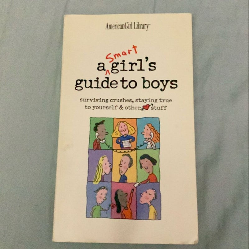 A Smart Girl's Guide to Boys