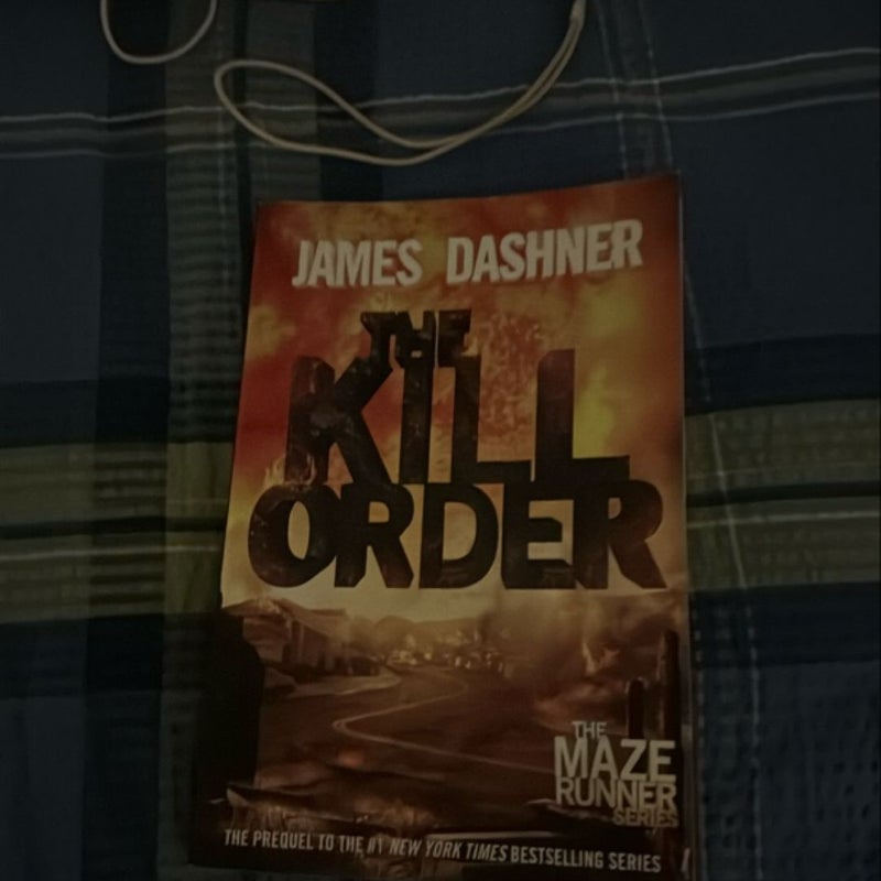 The Kill Order (Maze Runner, Book Four; Origin)