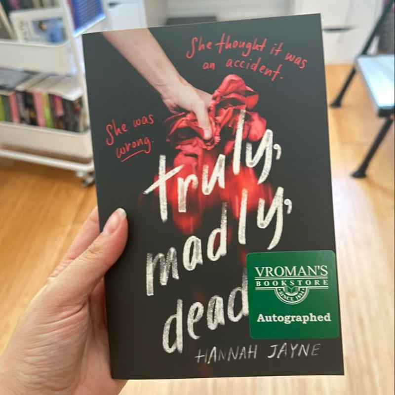 Truly, Madly, Deadly SIGNED