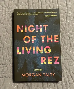 Night of the Living Rez *AUTOGRAPHED*