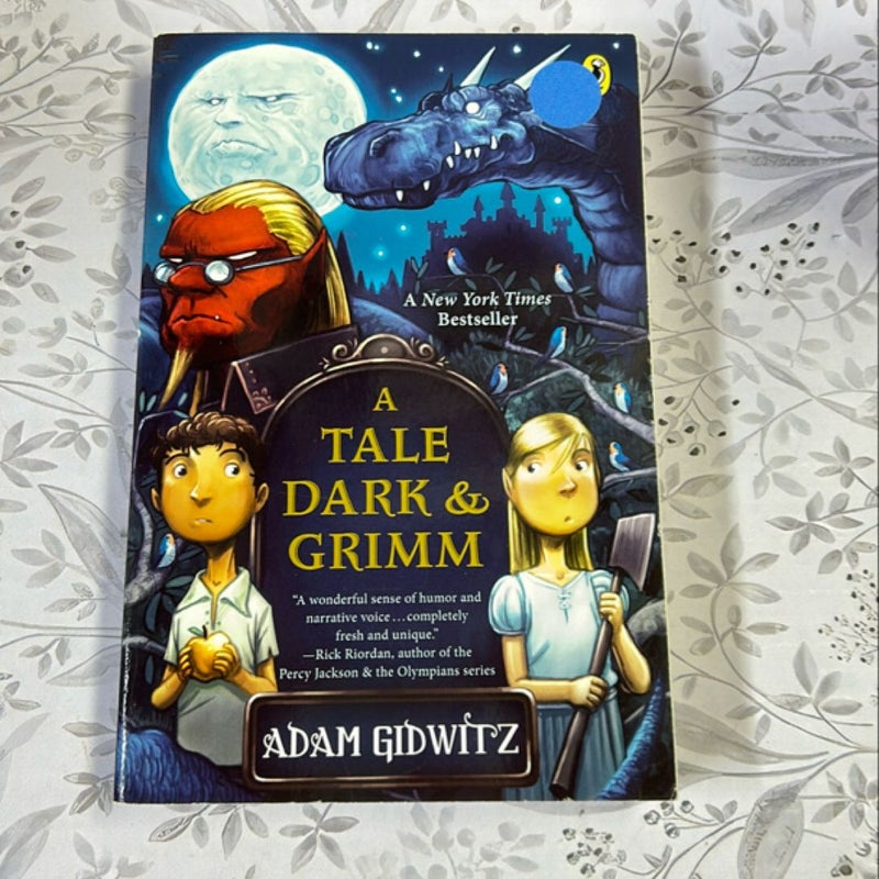 A Tale Dark and Grimm