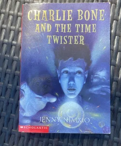 Charlie Bone and the Time Twister