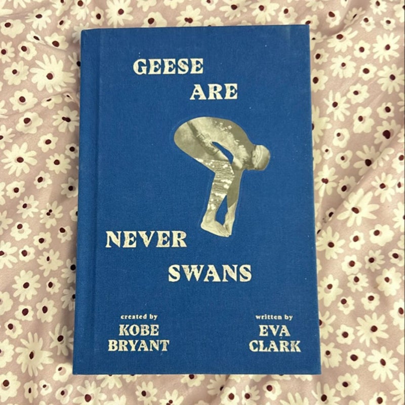 Geese Are Never Swans