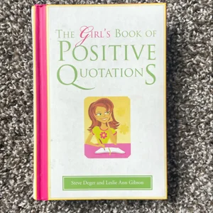 The Girl's Book of Positive Quotations