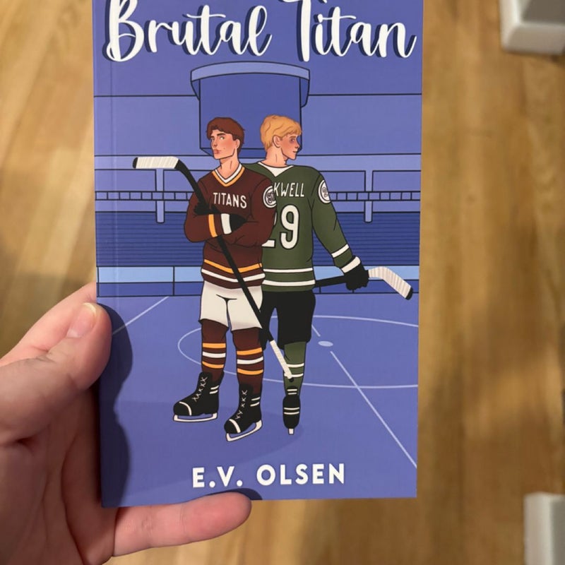 Brutal Titan: a Rivals to Lovers MM College Hockey Romance