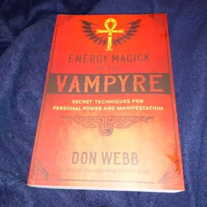 Energy Magick of the Vampyre