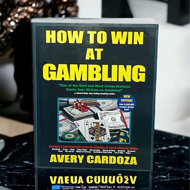 How to Win at Gambling