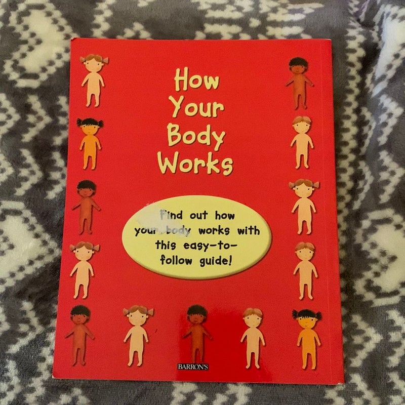 How Your Body Works 