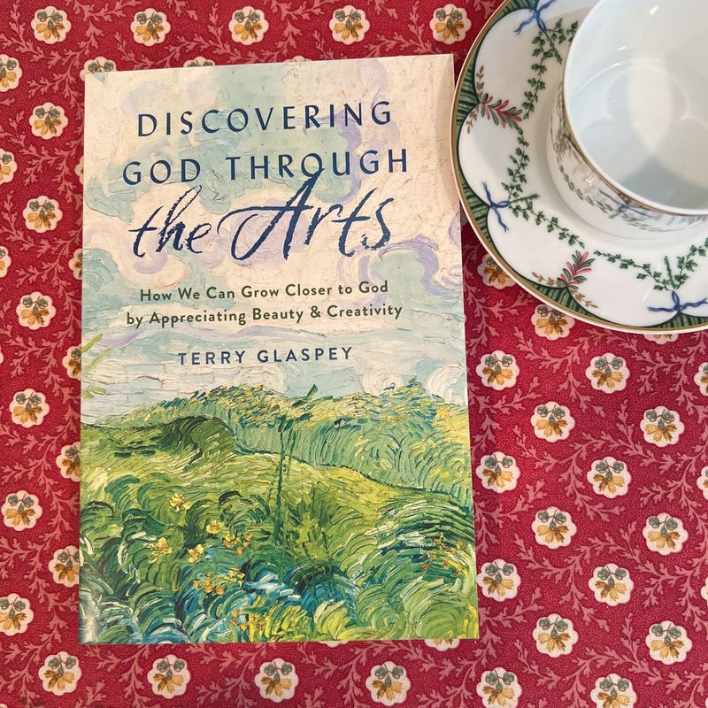 Discovering God Through the Arts