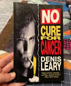 No Cure for Cancer