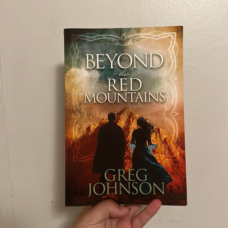 Beyond the Red Mountains (signed copy)