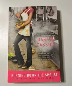Burning down the Spouse