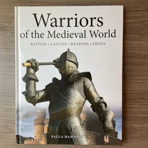 Warriors of the Medieval World
