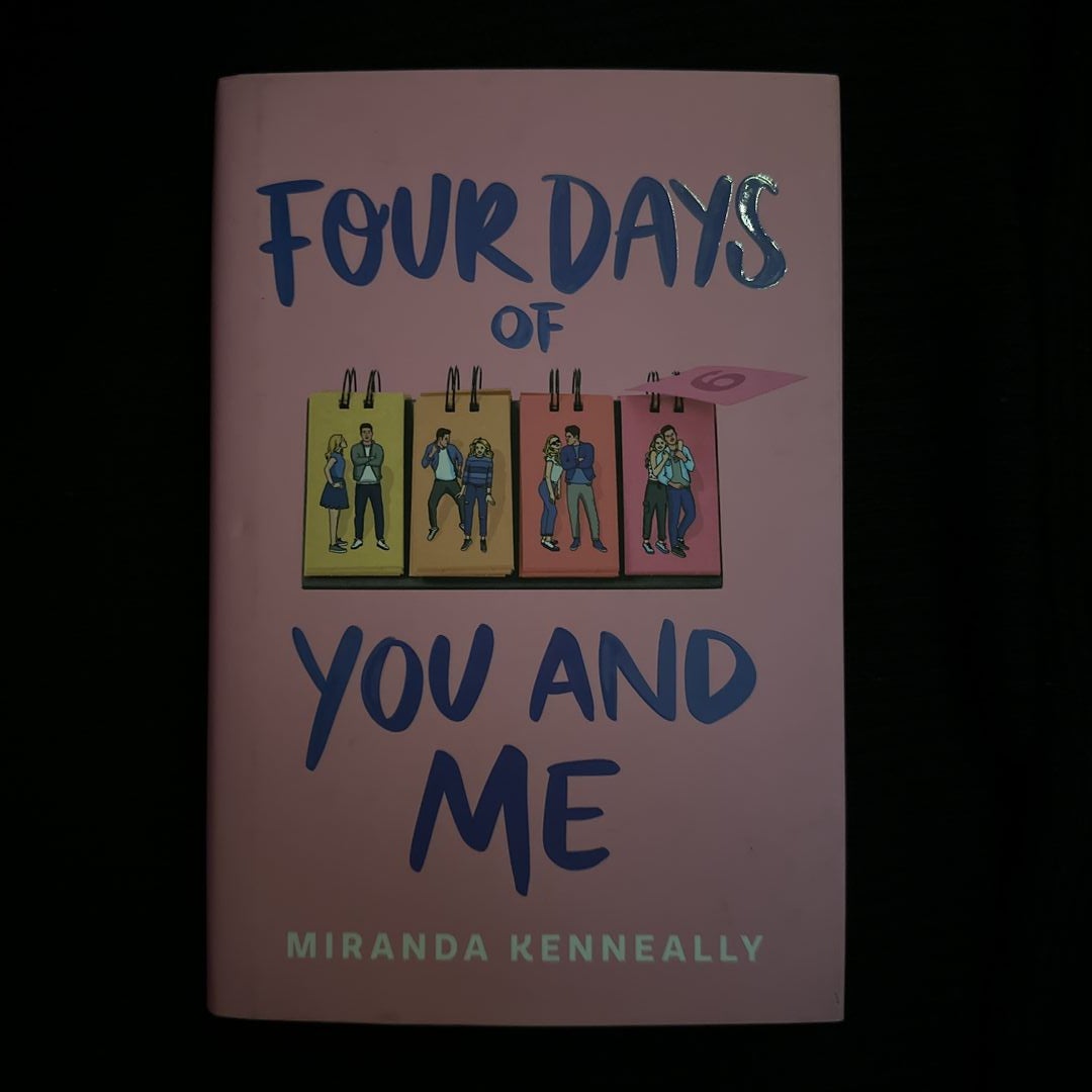 Four Days of You and Me