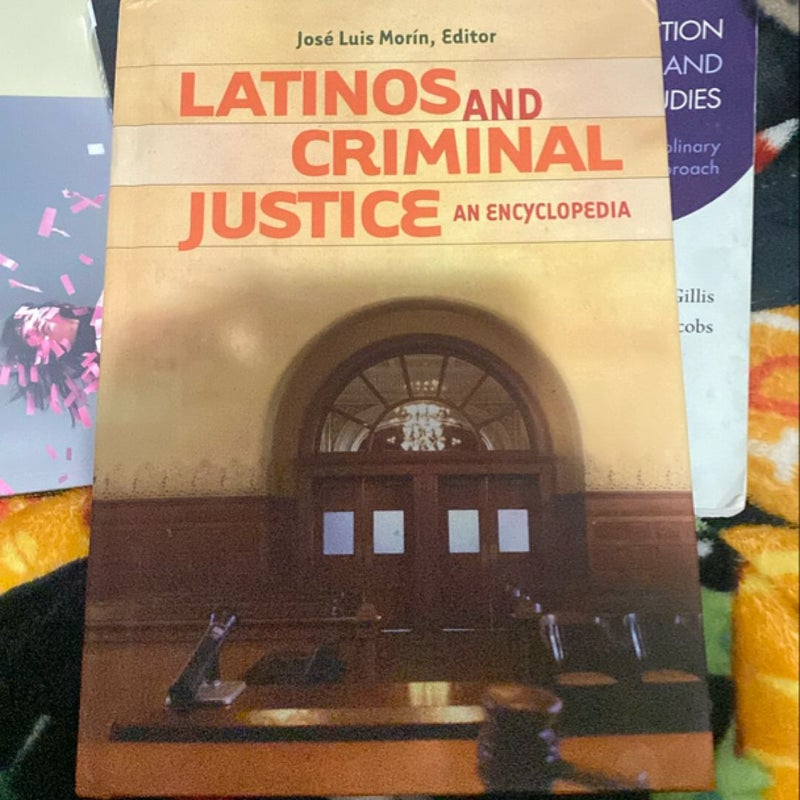 Latinos and Criminal Justice