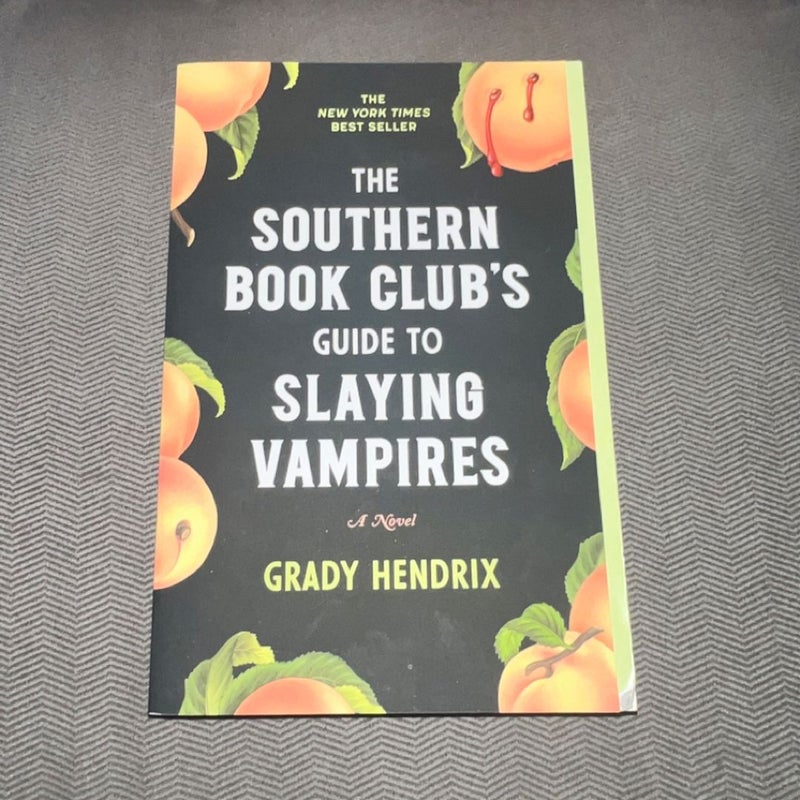 The Southern Book Club's Guide to Slaying Vampires