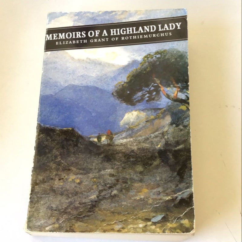 Memoirs of a Highland Lady