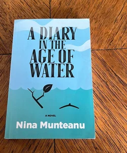 A Diary in the Age of Water