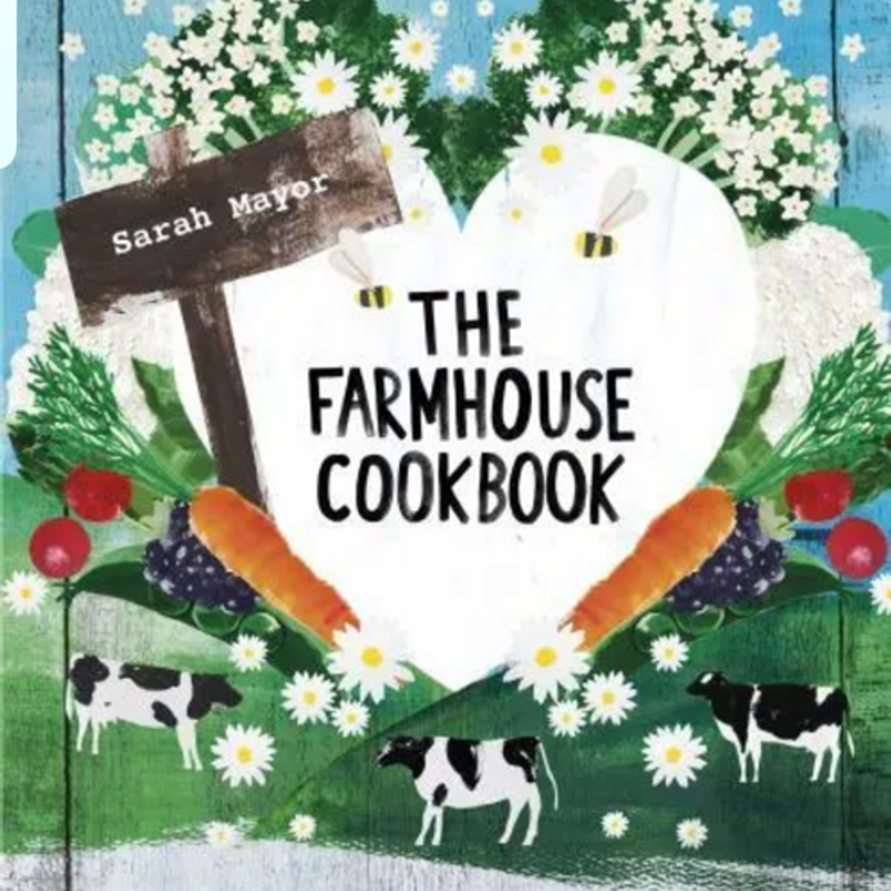 The Farmhouse Cookbook