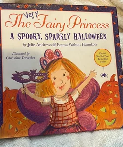 The Very Fairy Princess: a Spooky, Sparkly Halloween