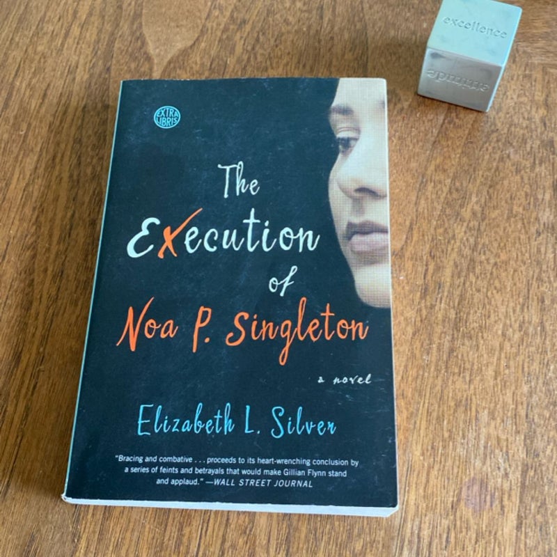 The Execution of Noa P. Singleton
