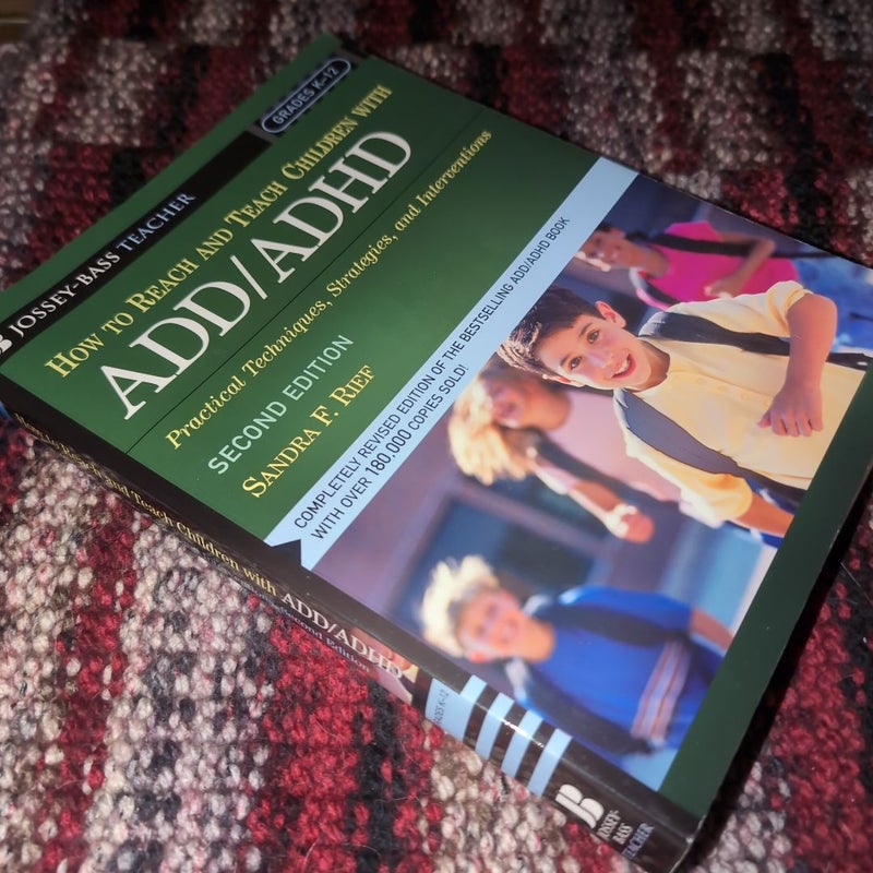 How to Reach and Teach ADD/ADHD Child