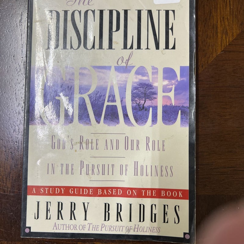 The Discipline of Grace