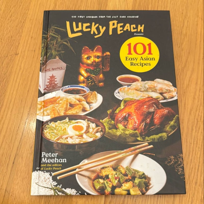 Lucky Peach Presents 101 Easy Asian Recipes