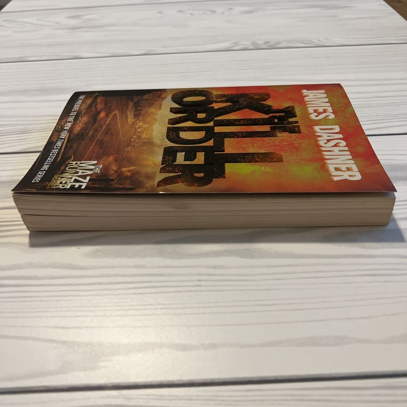 The Kill Order (Maze Runner, Book Four; Origin)