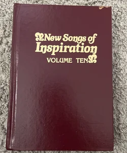 New Songs of Inspiration Volume 10