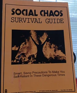 Social Chaos Survival Guide 
