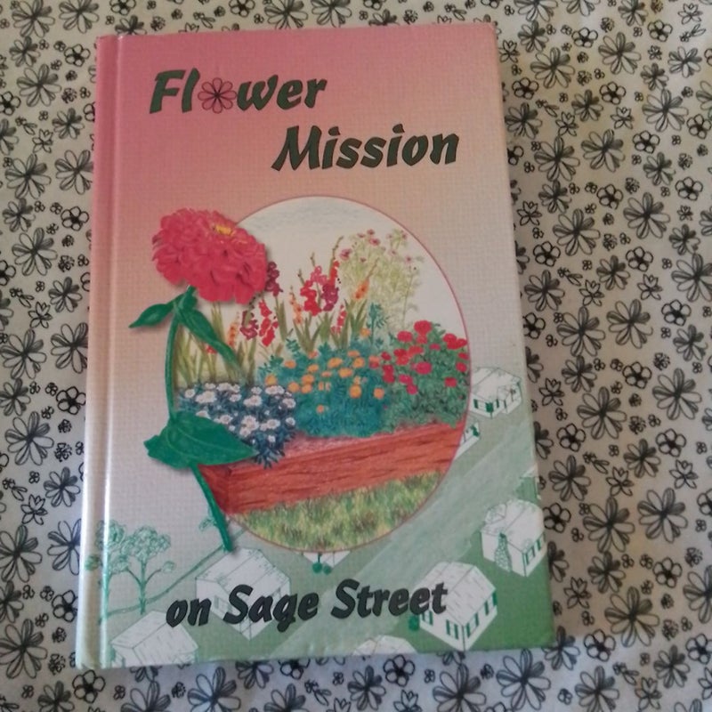 Flower Mission on Sage Street