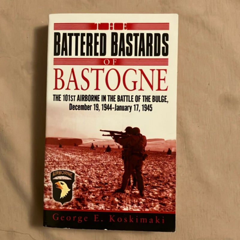 The Battered Bastards of Bastogne