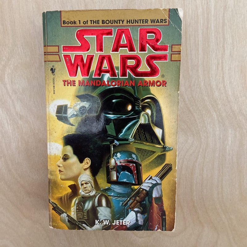 Star Wars The Mandalorian Armor (First Edition First Printing, The Bounty Hunter Wars)