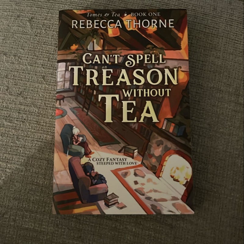 Can't Spell Treason Without Tea