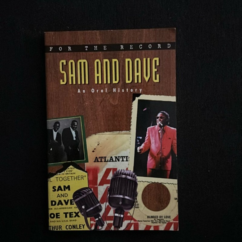 For the Record 3: Sam and Dave