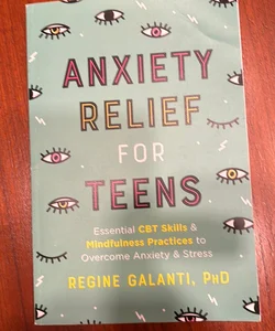 Anxiety Relief for Teens