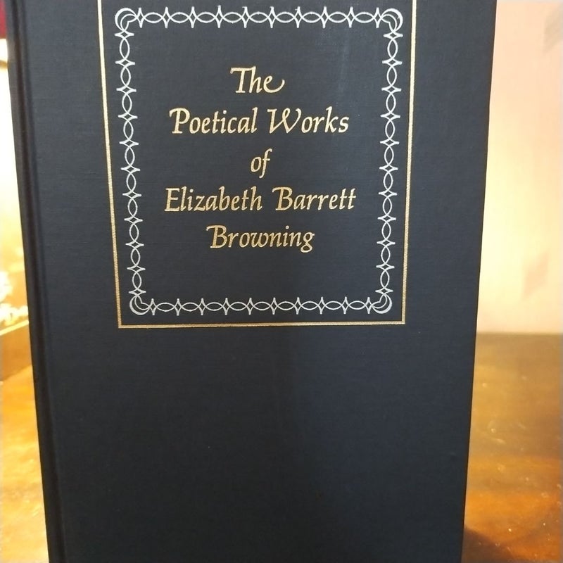 The Poetical Works of Elizabeth Barrett Browning