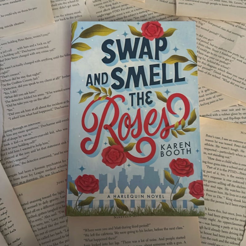 Swap and Smell the Roses