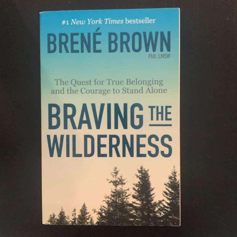 Braving the Wilderness