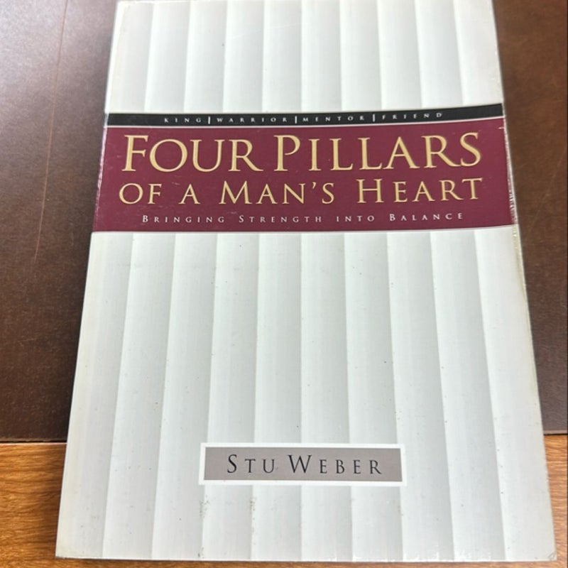 Four Pillars of a Man's Heart