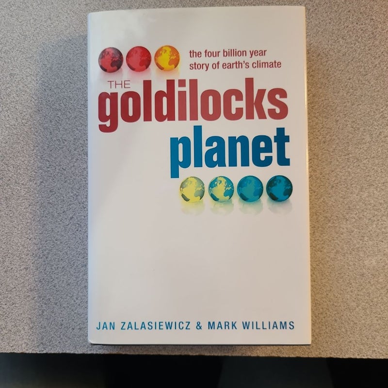 The Goldilocks Planet