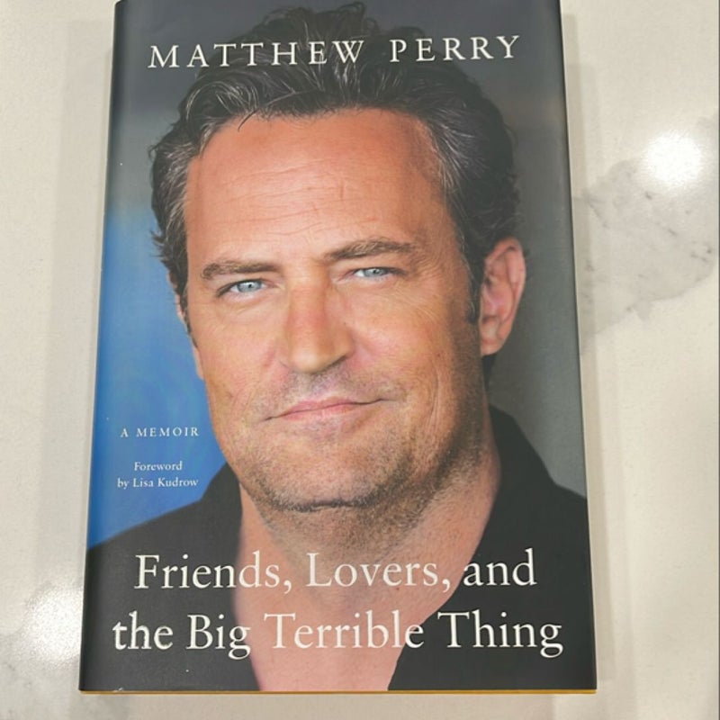 Friends, Lovers, and the Big Terrible Thing