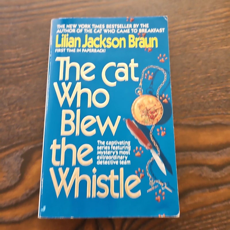 The Cat Who Blew the Whistle