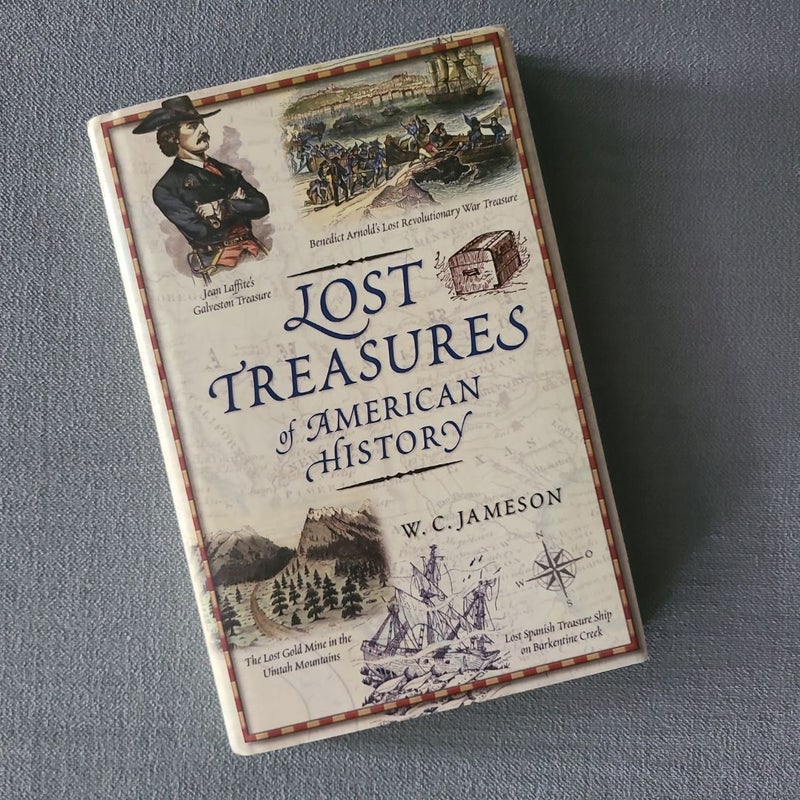 Lost Treasures of American History