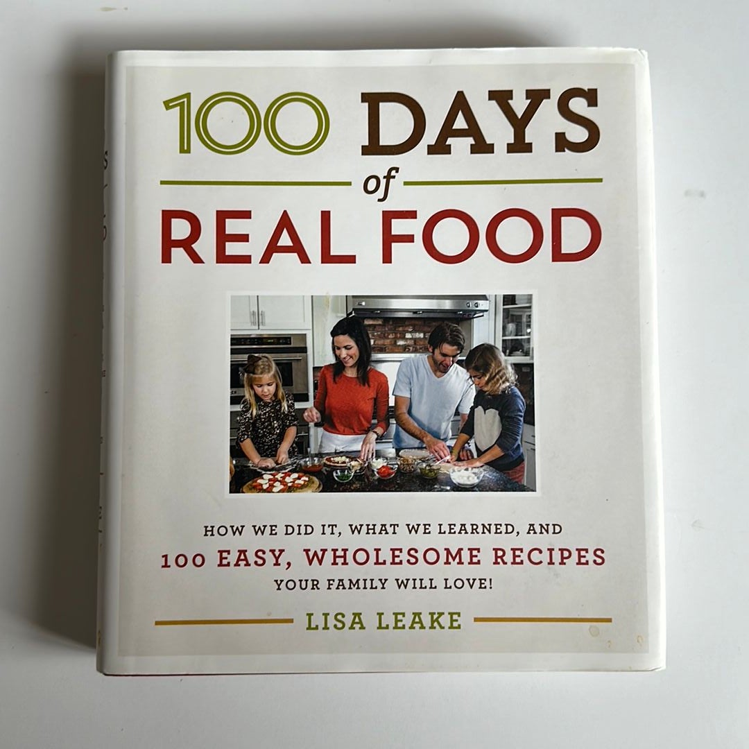 100 Days of Real Food