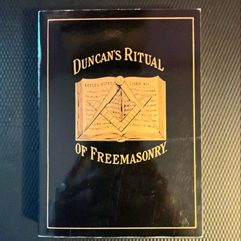 Duncan's Ritual of Freemasonry