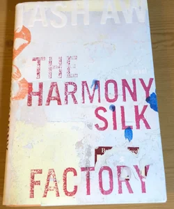 The Harmony Silk Factory HARDCOVER 